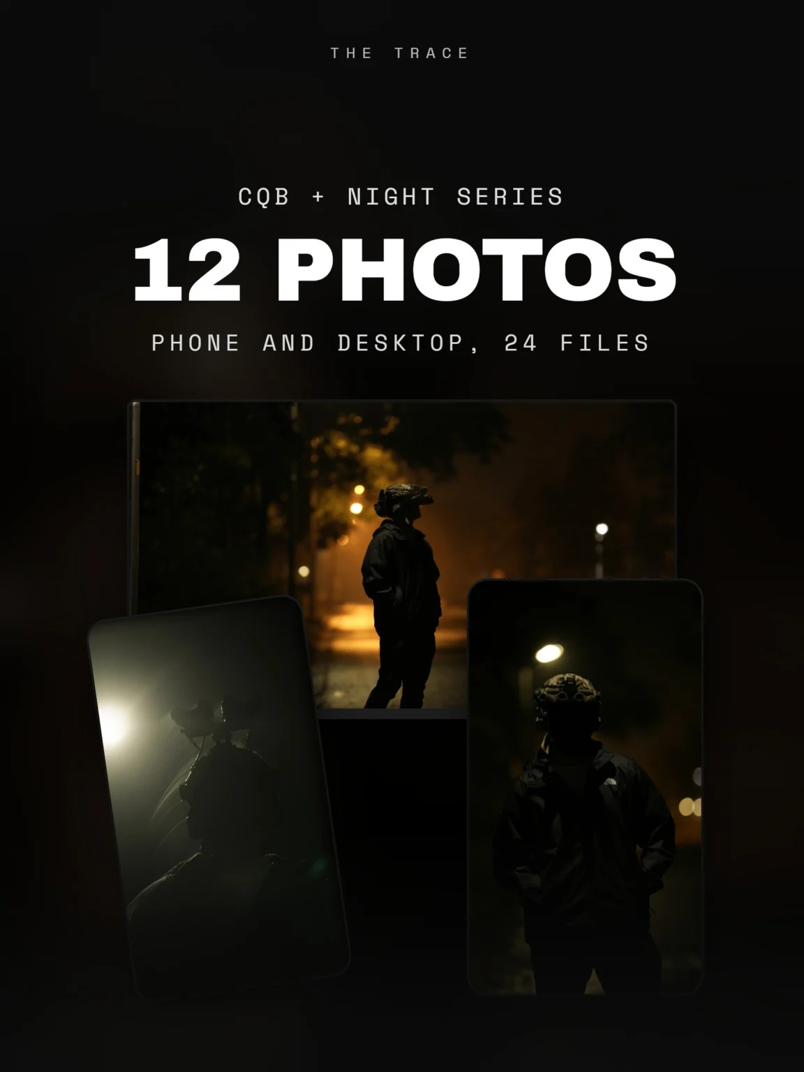 the-trace-night-inhoud-v4 The Trace wallpaper pack: CQB and Night series, twelve photos for phone and laptop